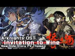 アークナイツ BGM - Invitation to Wine PV Music | Arknights/明日方舟 将进酒 OST