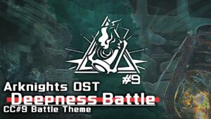 アークナイツ BGM - Deepness Battle Theme | Arknights/明日方舟 危機契約 OST