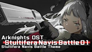 アークナイツ BGM - Stultifera Navis Battle Theme 01 | Arknights/明日方舟 愚人号 OST