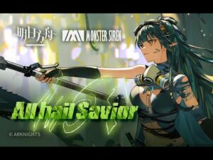 Arknights EP All hail Savior!