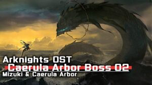 アークナイツ BGM - Caerula Arbor Boss Battle Theme 02 | Arknights/明日方舟 統合戦略 OST