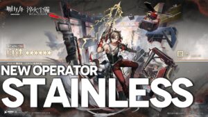【明日方舟】大陸版新規★6工匠オペレーター ステンレス(白铁 Stainless)【アークナイツ/Arknights/명일방주】