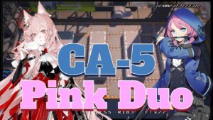 【CA-5】ピンクデュオ攻略(パゼオンカ×アズリウス-Pink Duo Clear)【アークナイツ/明日方舟/Arknights】