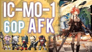 【IC-MO-1】6人放置式攻略例(6OP AFKnights)(理想都市 -エンドレスカーニバル-)【アークナイツ/明日方舟/Arknights】