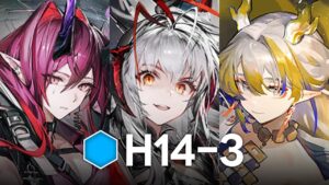 【Arknights】 Revenant Raid | H14-3 Boss Battle 3ops